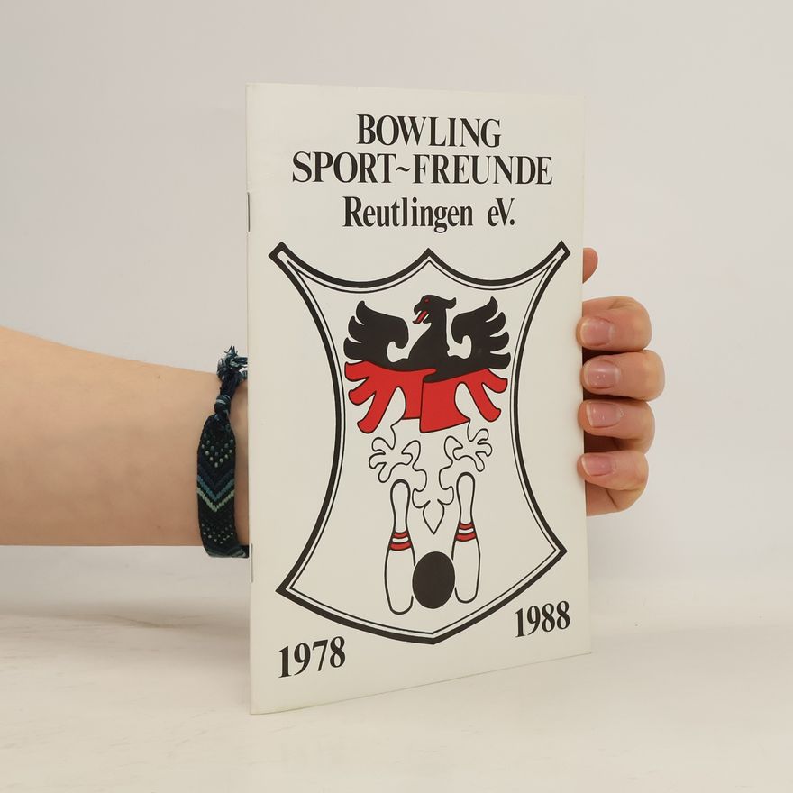 Collectif d'auteurs Bowling Sport-Freunde Reutlingen eV. 1978-1988