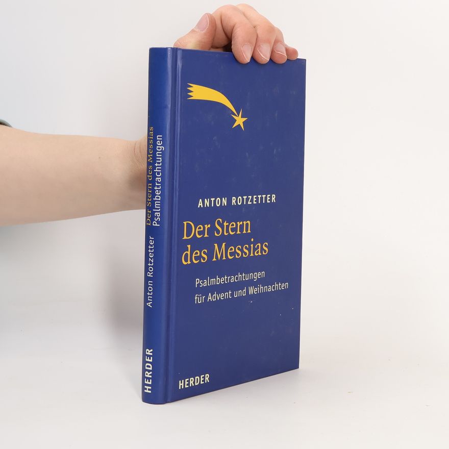 Anton Rotzetter Der Stern des Messias
