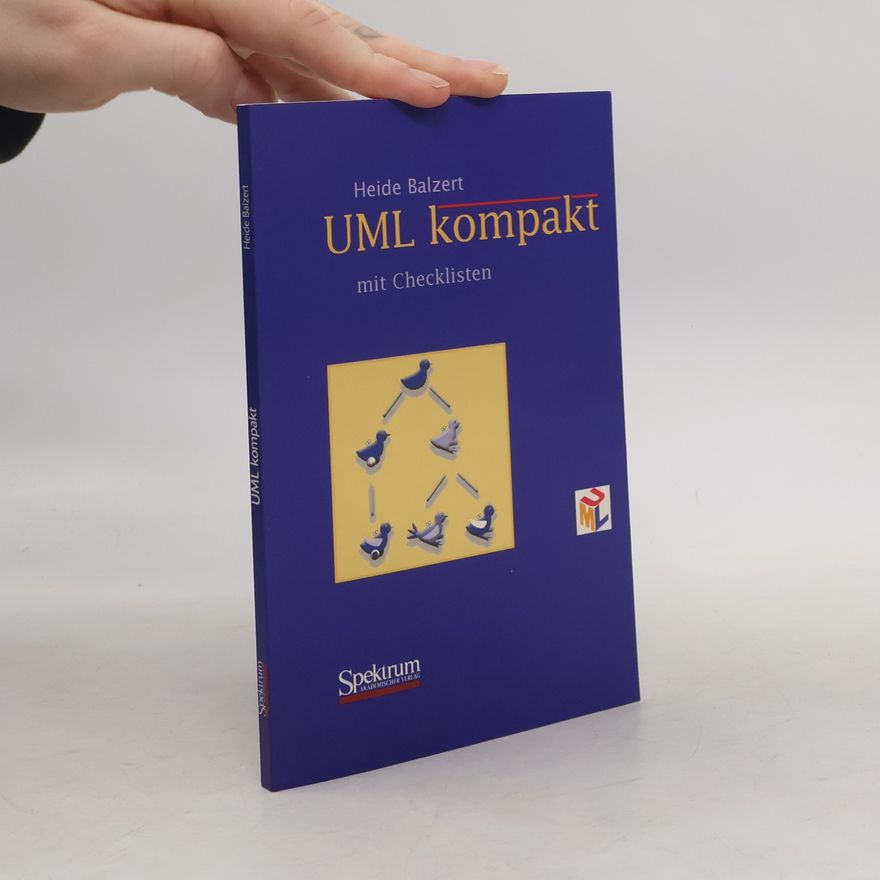 Heide Balzert IT kompakt: UML kompakt