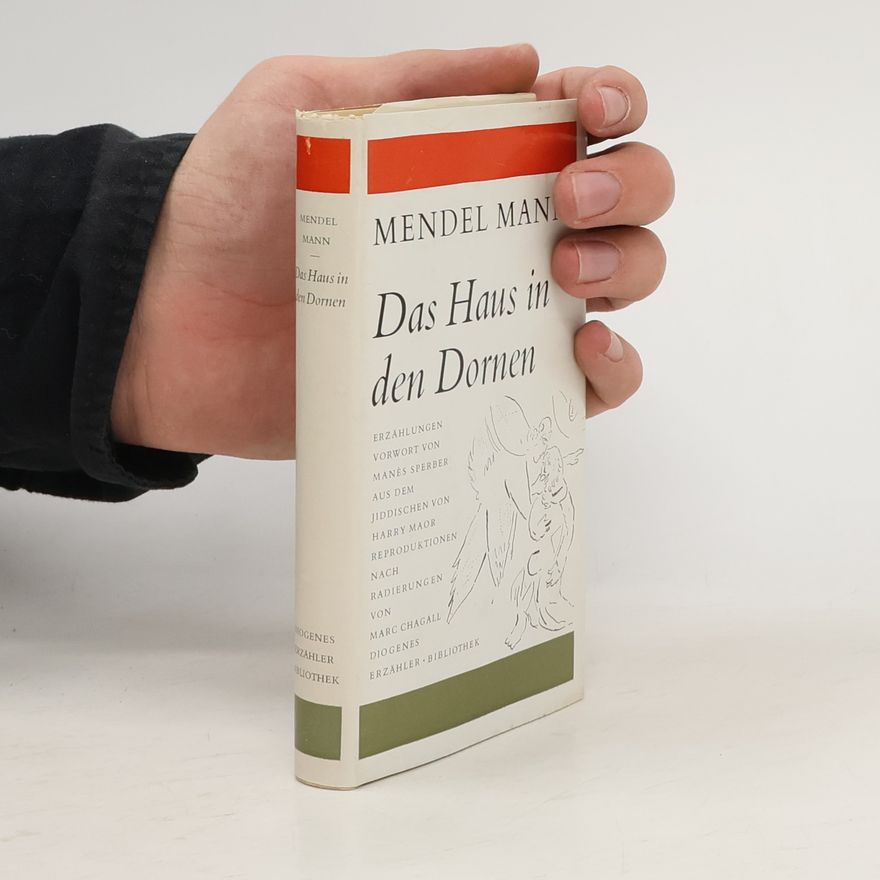 Mendel Mann Das Haus in den Dornen