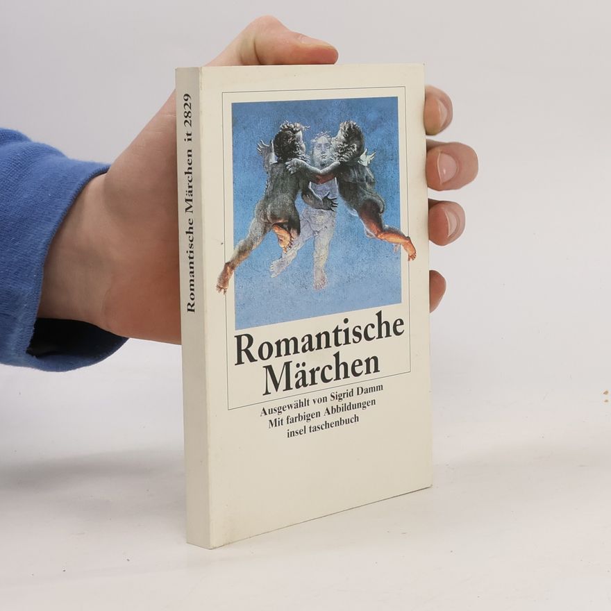 Sigrid Damm Romantische Märchen.
