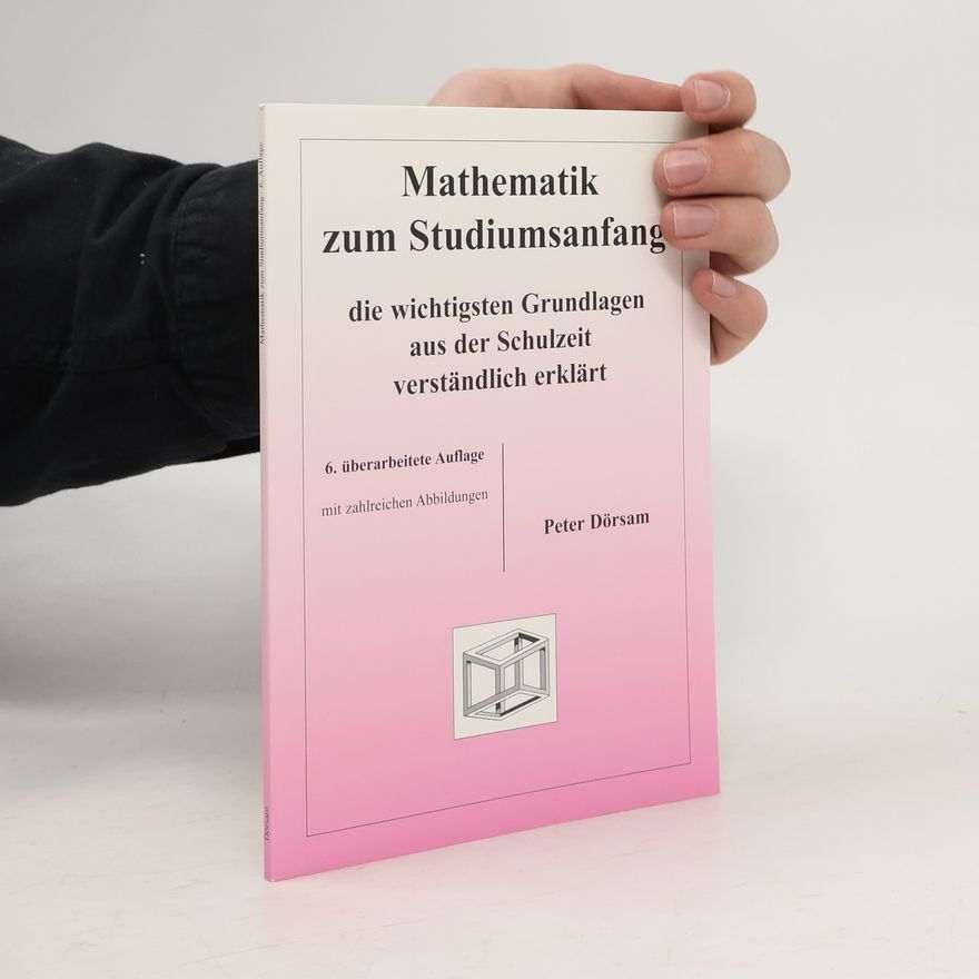 Peter Dörsam Mathematik zum Studiumsanfang