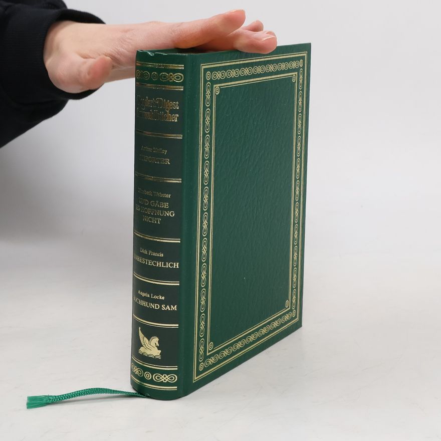 Autorenkollektiv Reader's Digest Auswahlbücher. Reporter. Und Gäbe Es Hoffnung Nicht. Unbestechlich. Suchhund Sam