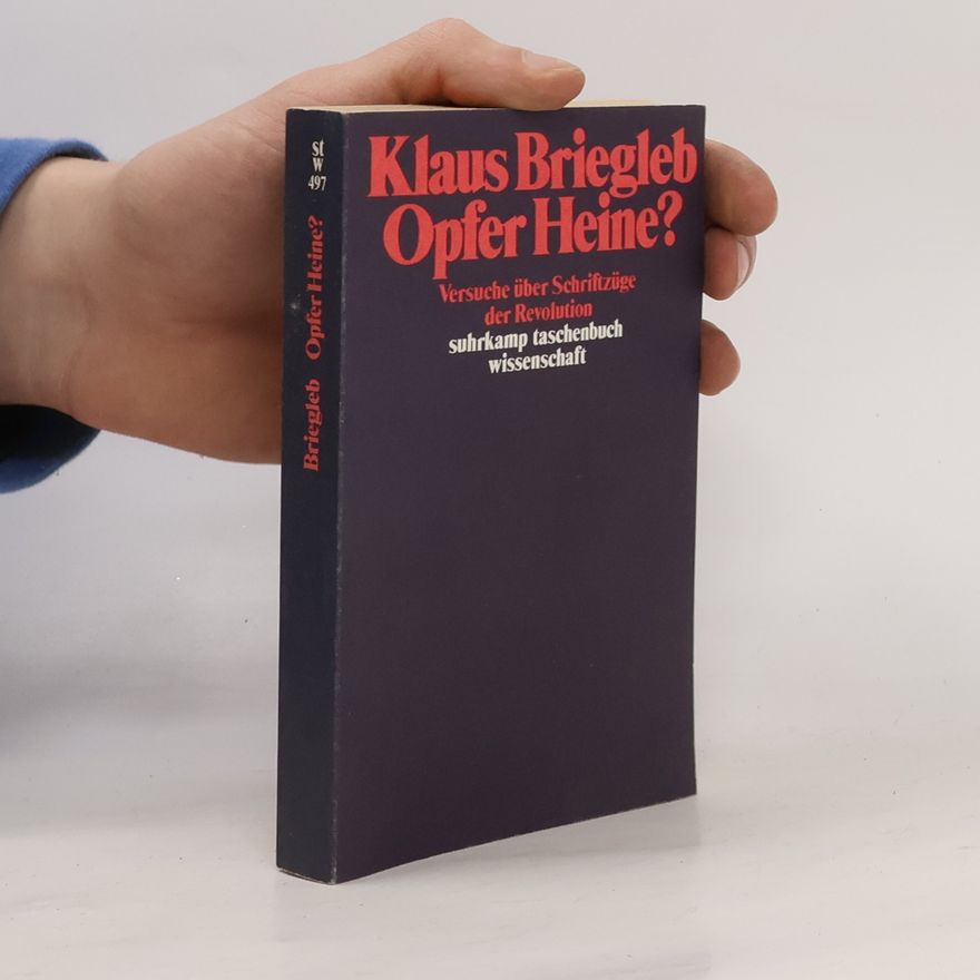 Klaus Briegleb Opfer Heine?