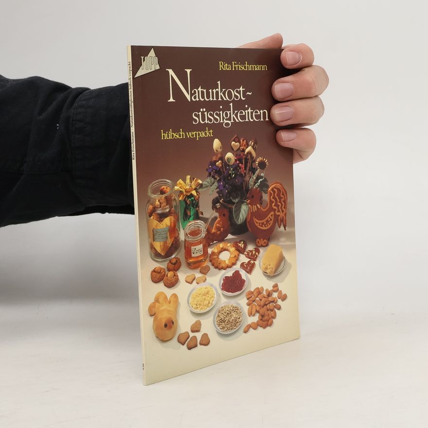 Rita Frischmann Naturkostsüssigkeiten hübsch verpackt