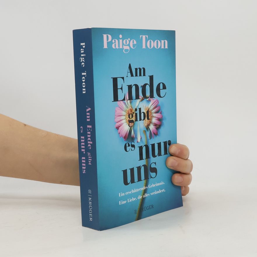 Paige Toon Am Ende gibt es nur uns