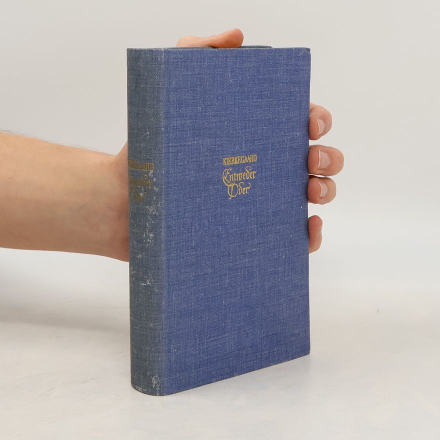 Søren Kierkegaard Entweder - Oder