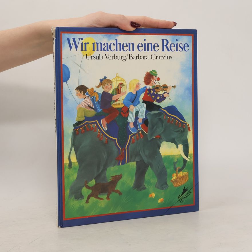 Ursula Verburg Wir machen eine Reise
