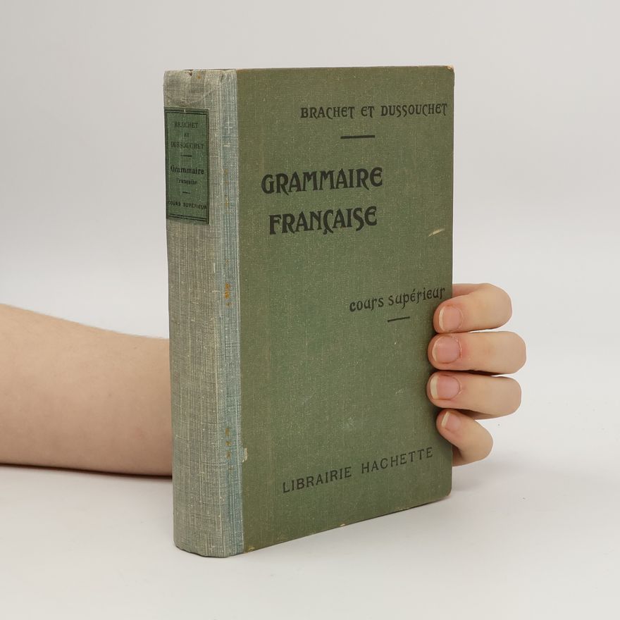 Autorenkollektiv Grammaire francaise cours supérieur
