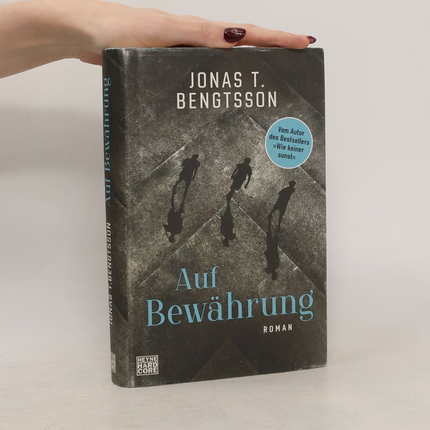 Jonas T. Bengtsson Auf Bewährung
