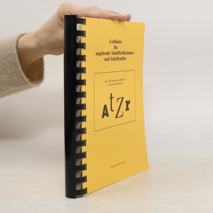 Mariolina Koller-Fanconi Leitfaden für angehende Schriftstellerinnen und Schriftsteller