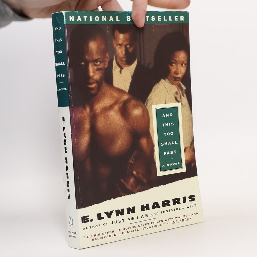 E. Lynn Harris And This Too Shall Pass
