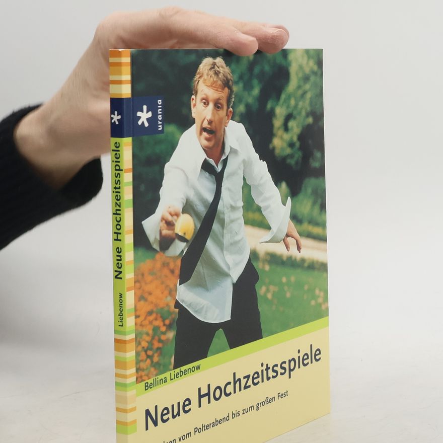 Bellina Liebenow Neue Hochzeitsspiele