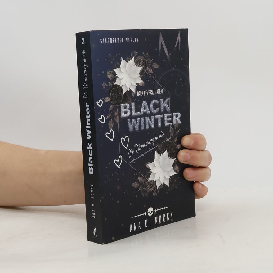 Ana D. Rocky Black Winter. Die Dämmerung in mir