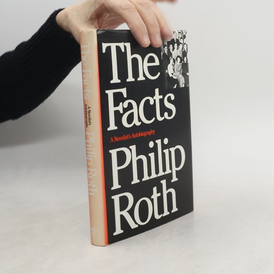Philip Roth The Facts