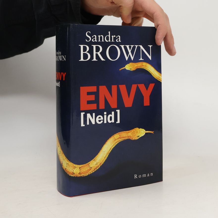 Sandra Brown Envy. Neid