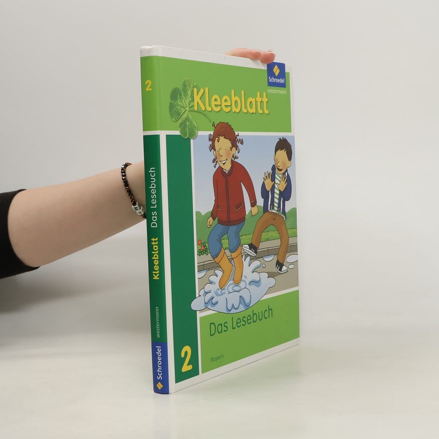 Kerstin Rehm Kleeblatt - 2: Schülerband. Das Lesebuch. Bayern