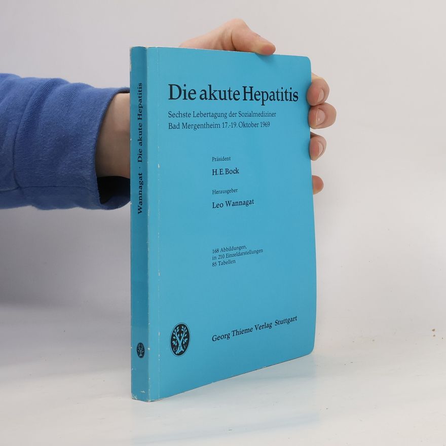 Leo Wannagat Die akute Hepatitis