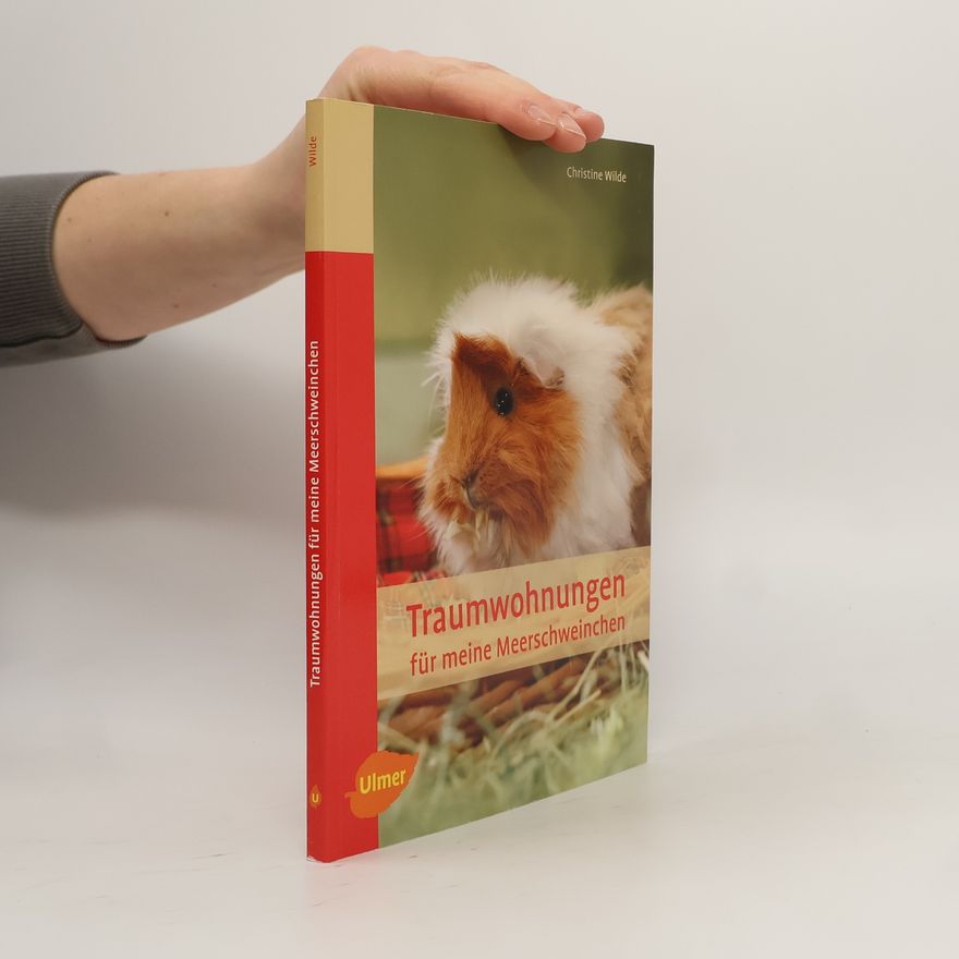 Christine Wilde Traumwohnungen für meine Meerschweinchen