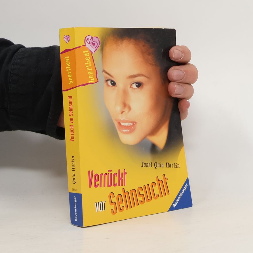 Janet Quin-Harkin Heartbeat: Verrückt vor Sehnsucht