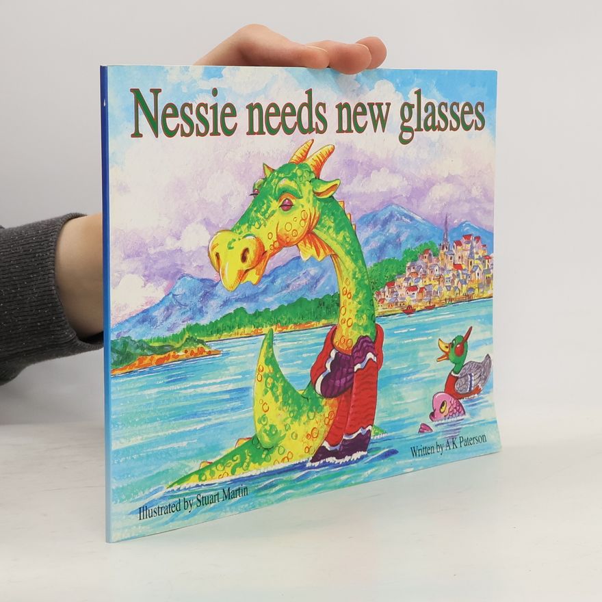 Paterson K. Nessie Needs New Glasses