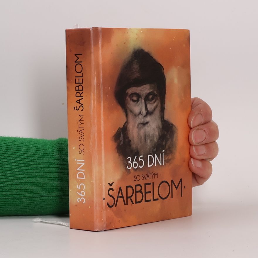 Kolektiv autorů 365 dní so svätým Šarbelom