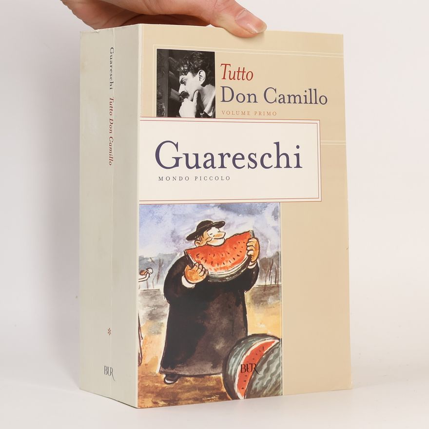 Giovannino Guareschi Tutto Don Camillo 1