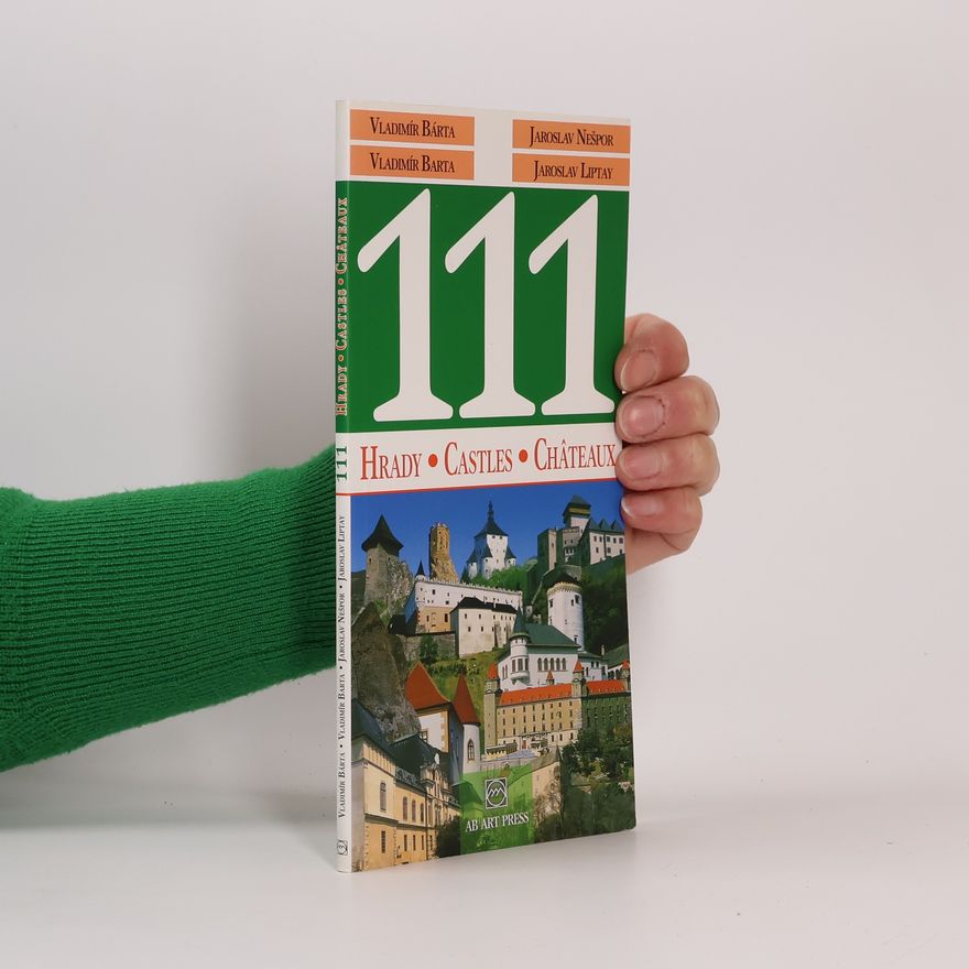 Jaroslav Nešpor 111 Hrady, Castles, Châteaux