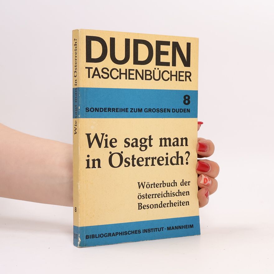 Collectif d'auteurs Duden Taschenbücher 8. Wie sagt man in Österreich?