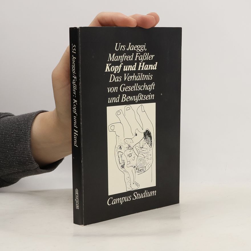 Manfred Faßler Campus Studium: Kopf und Hand