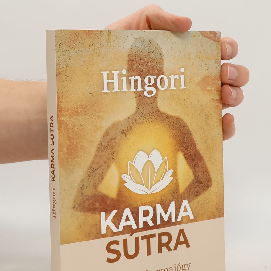 Kolektiv autorů Karma sútra - Základy karmajógy