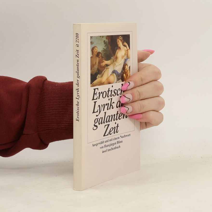 Hansjürgen Blinn Insel Taschenbuch: Erotische Lyrik der galanten Zeit
