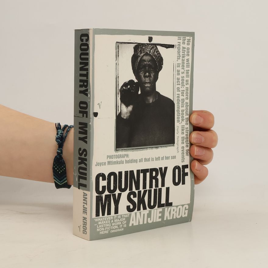Antjie Krog Country of My Skull
