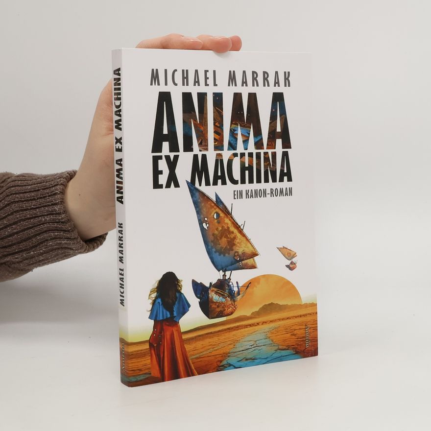 Michael Marrak Anima ex machina
