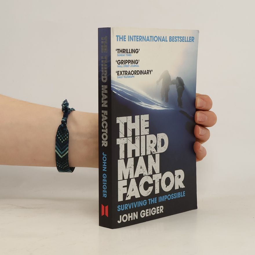 John G. Geiger The Third Man Factor