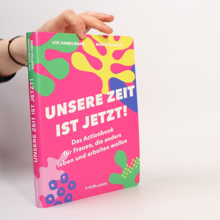 Ute Hamelmann Unsere Zeit ist jetzt!