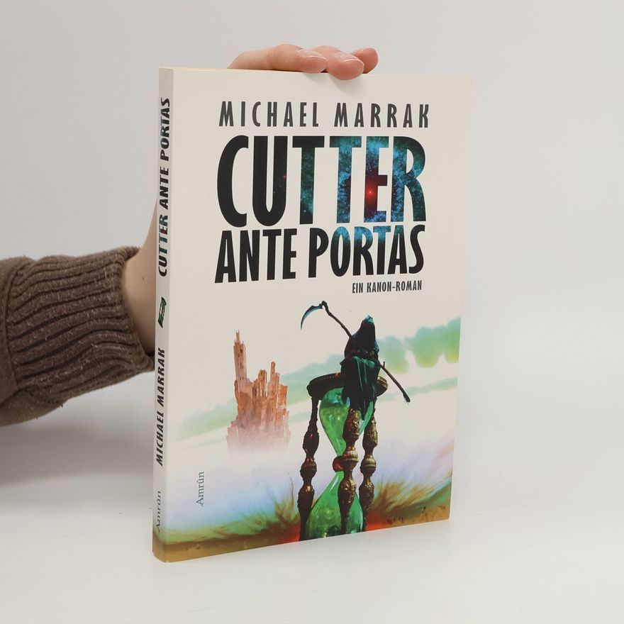 Michael Marrak Cutter ante portas