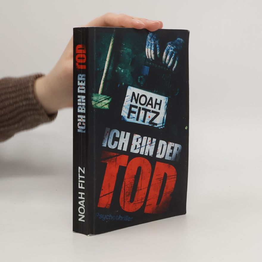 Noah Fitz Ich bin der Tod