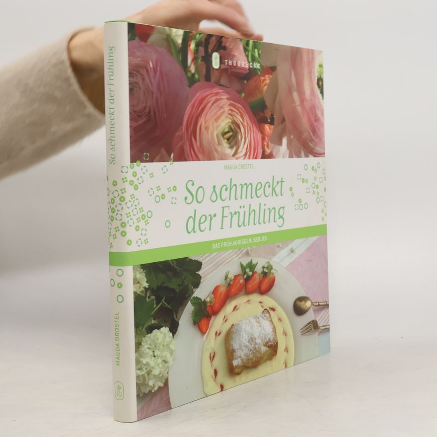 Magda Drostel So schmeckt der Frühling