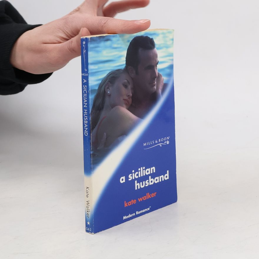 Kate Walker Modern Romance: A Sicilian Husband