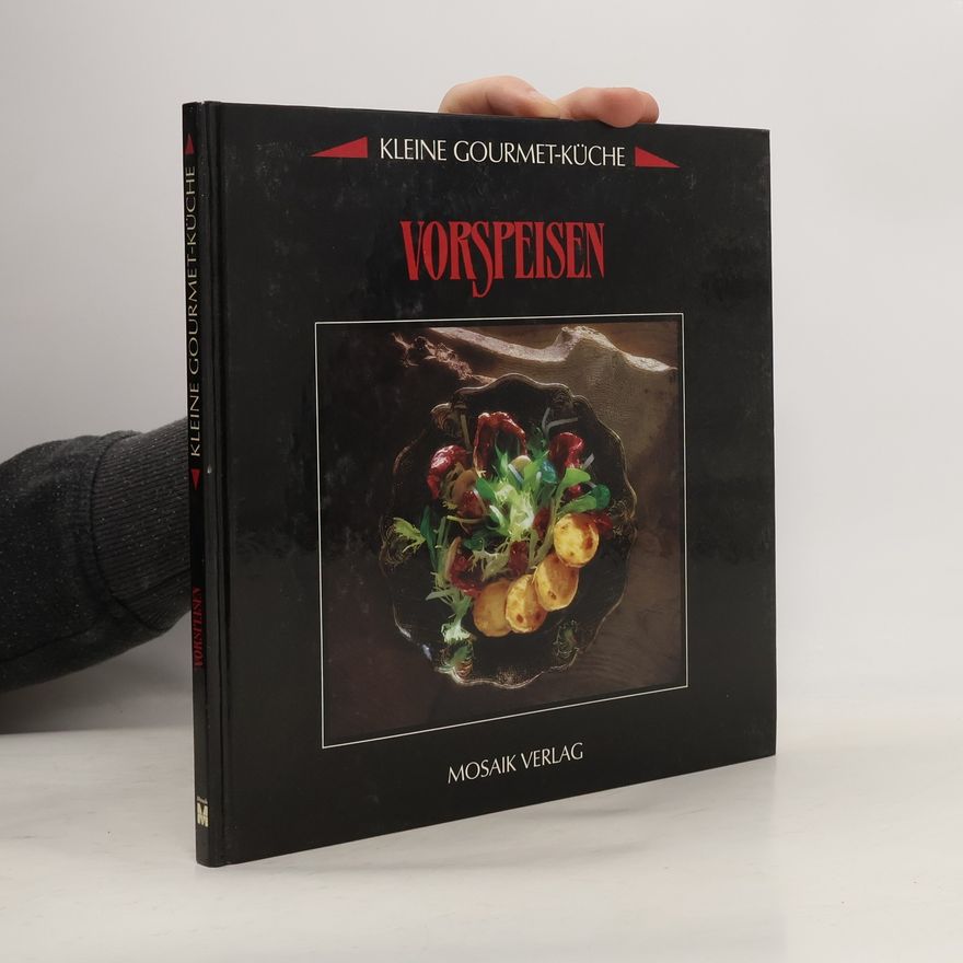 Autorenkollektiv Kleine Gourmet-Küche Vorspeisen