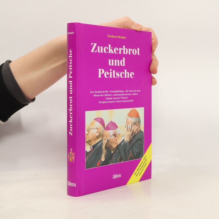 Norbert Rohde Zuckerbrot und Peitsche