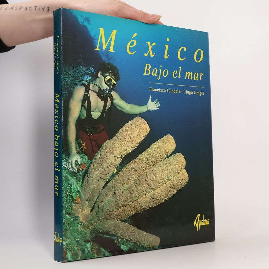 Hugo Geiger México bajo el mar