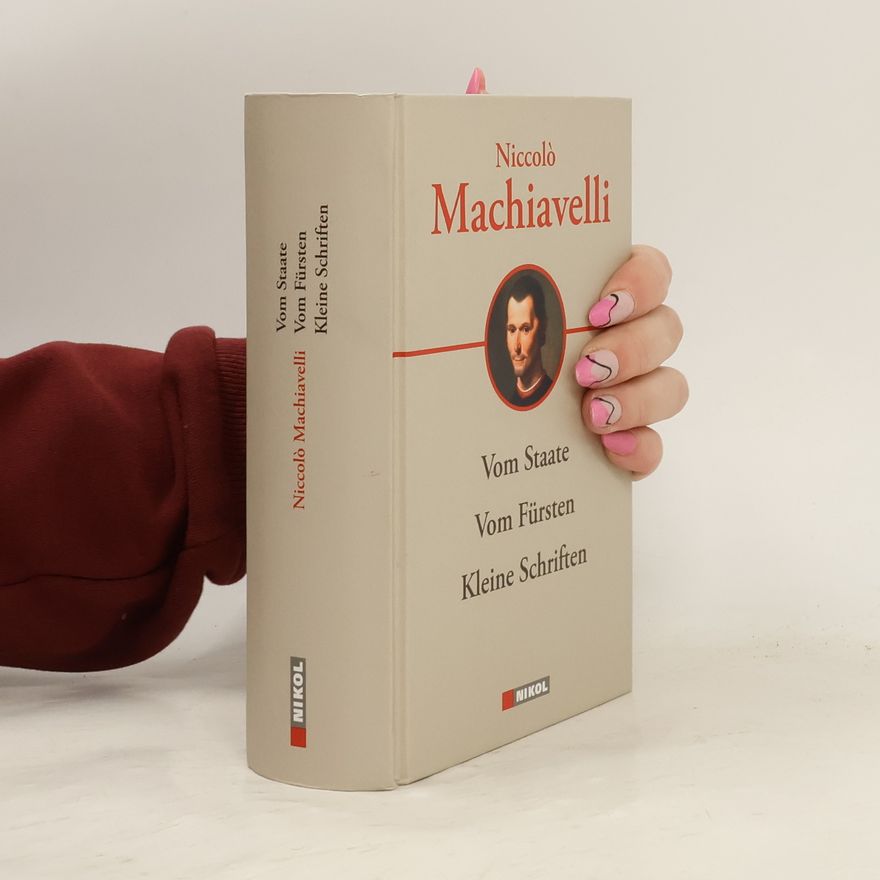 Niccolò Machiavelli Vom Staate