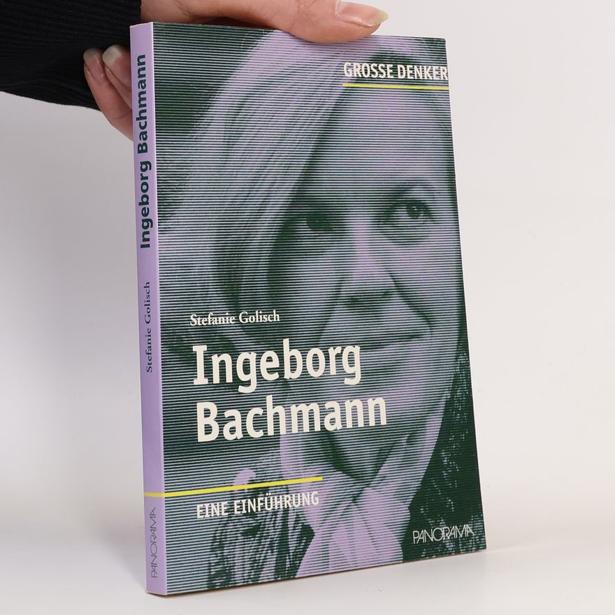 Stefanie Golisch Ingeborg Bachmann