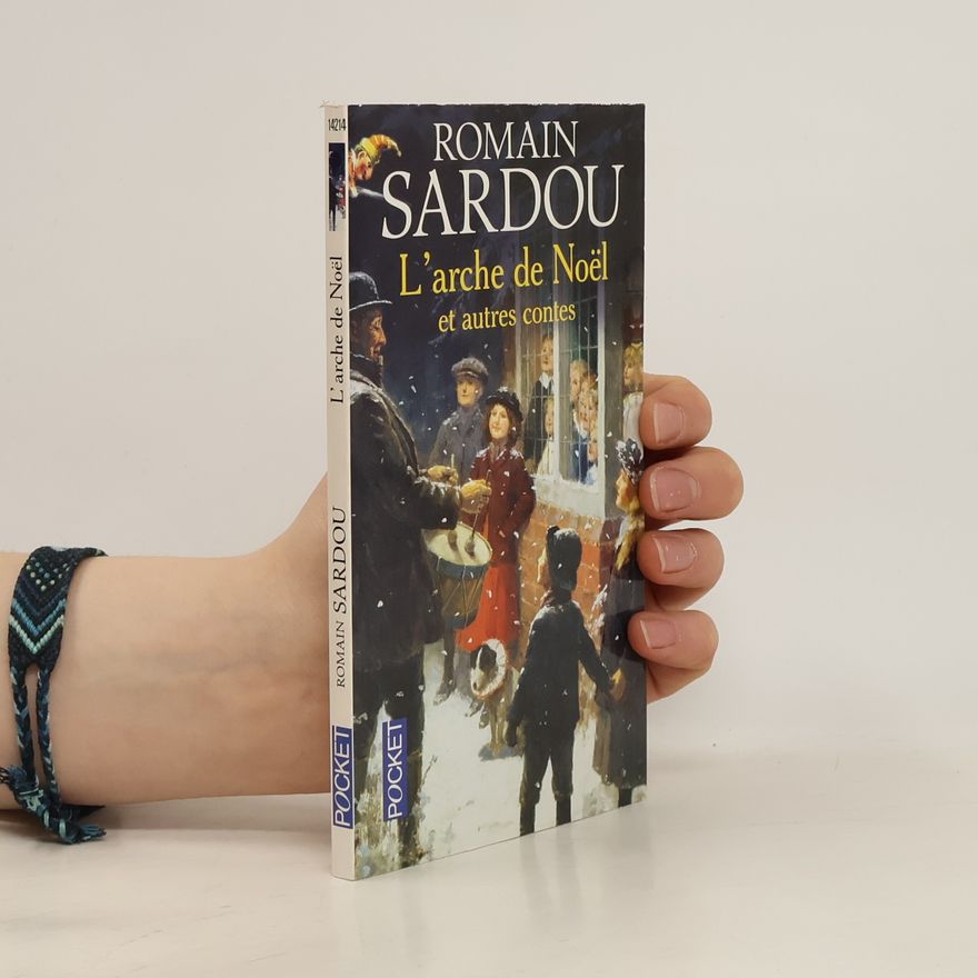 Romain Sardou L'Arche de Noël et autres contes