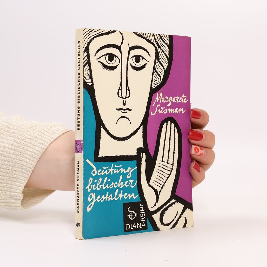 Margarete Susman Deutung biblischer Gestalten