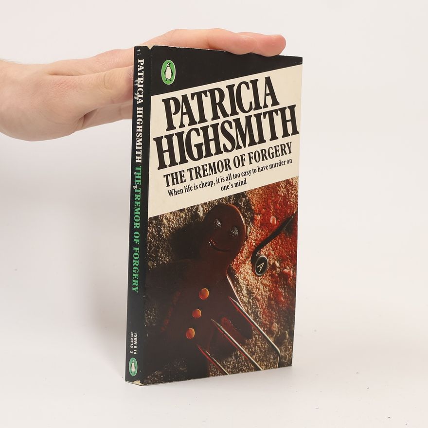 Patricia Highsmith The Tremor of Forgery
