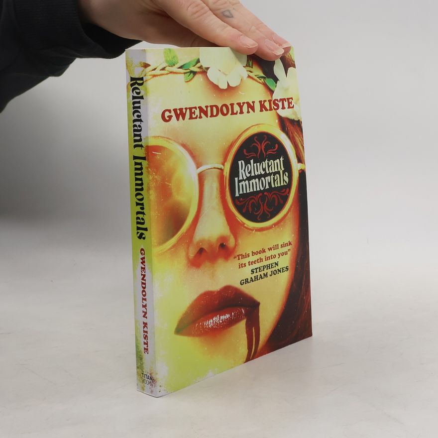 Gwendolyn Kiste Reluctant Immortals