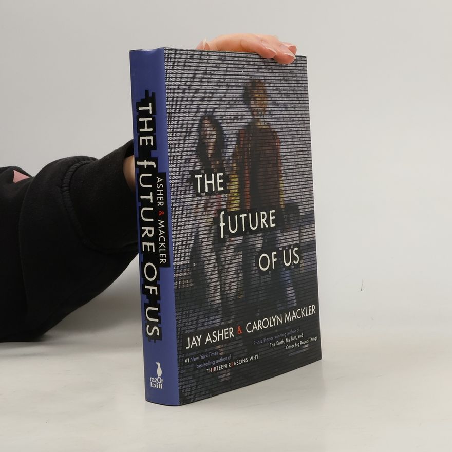 Jay Asher The Future of Us